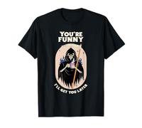 Tu ES drôle, Je Te répondrai Plus Tard, déclaration de Sarcasme T-Shirt