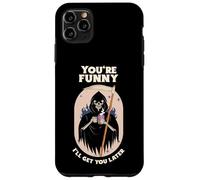 Tu ES drôle, Je Te retrouverai Plus Tard (déclaration et graphisme Amusants) Coque pour iPhone 11 Pro Max