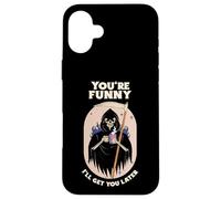 Tu ES drôle, Je Te retrouverai Plus Tard (déclaration et graphisme Amusants) Coque pour iPhone 16 Plus