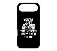 Tu ES Juste Jaloux Parce Que Les Voix ne me parlent Que de façon drôle Coque pour iPhone Air