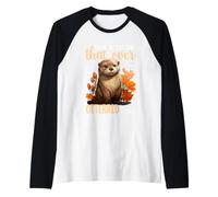 Tu ES la Meilleure Chose qu'on m'ait jamais dite Manche Raglan