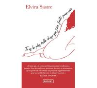 Tu es la plus belle chose que j'aie faite pour moi - Elvira Sastre - Pocket - Poche - Poésie