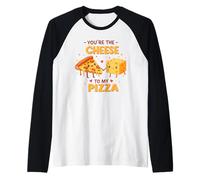Tu ES Le Fromage de ma Pizza Cute Food Love Manche Raglan
