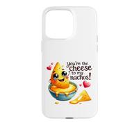 Tu ES Le Fromage de Mon Jeu de Mots Mignon sur Les Nachos Coque pour iPhone 15 Pro Max