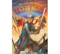 Tu Es Le Héros ! Dans La Peau D'un Chevalier