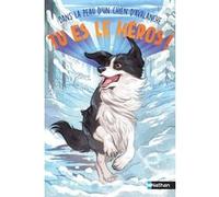Eva Grynszpan – Tu es le héros : Dans la peau d'un chien d'avalanche – Broché – Dès 8 ans