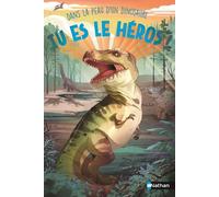 Dans la peau d'un dinosaure - Un livre dont TU ES LE HÉROS ! - Livre immersif - À partir de 8 ans