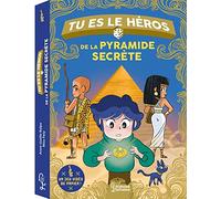 Anne-Gaëlle Balpe – Tu es le héros de la pyramide secrète – Roman junior – Broché