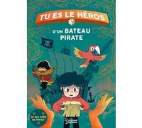 Tu es le héros du bateau pirate Miss Paty (Conception couverture ou illustration), Richard Normandon (Auteur)