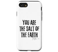 Tu ES Le sel de la Terre Matthieu 5:13 Bible Faith Coque pour iPhone SE (2020) / 7/8