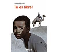 Tu es libre !