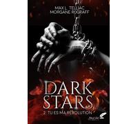 Tu es ma révolution - Max L. Telliac - BLACK INK EDITIONS - broché - Roman