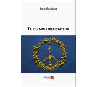 Tu Es Mon Bienfaiteur