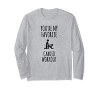 Tu es mon entraînement cardio préféré Manche Longue