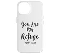 Tu ES Mon Refuge Écriture du psaume Verset de la Bible chrétien Coque pour iPhone 14