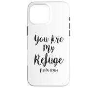Tu ES Mon Refuge Écriture du psaume Verset de la Bible chrétien Coque pour iPhone 16 Pro Max