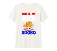 Tu ES Mon Riz pour Mon Adobo T-Shirt Haut de Gamme