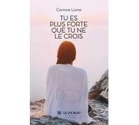 Tu es plus forte que tu ne le crois