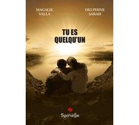 Tu es quelqu’un