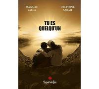 Tu es quelqu’un
