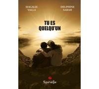 Tu es quelqu’un