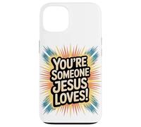 Tu es quelqu'un que Jésus aime Coque pour iPhone 13
