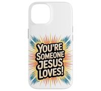 Tu es quelqu'un que Jésus aime Coque pour iPhone 14