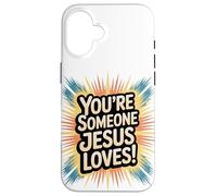 Tu es quelqu'un que Jésus aime Coque pour iPhone 16