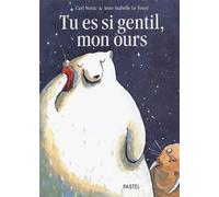 tu es si gentil mon ours