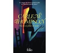 Tu es si jolie ce soir Carlène Thompson (Auteur), Jean-Luc Piningre (Traduction)