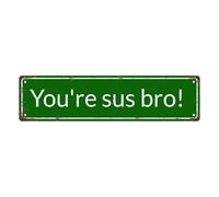 Tu es suspect, mon pote ! Plaque en métal vintage avec phrases, décoration murale, pour maison, salle de bain, bar, café, garage, 40,6 x 10,2 cm