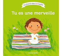 Tu es une merveille