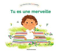 Tu es une merveille - Karine-Marie Amiot - Bayard Soleil - broché - Document jeunesse