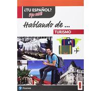 ¿Tu español? ¡Ya está!Hablando de... Turismo. Per gli Ist. tecnici e professionali. Con e-book. Con espansione online