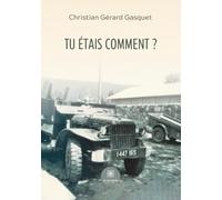 Tu étais comment ?