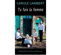 Tu fais la femme - Carole Lambert - Lansman Eds - broché - Théâtre