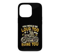 Tu Ferais du Bruit Aussi si Je conduisais Ton Skeleton Biker Coque pour iPhone 13 Pro