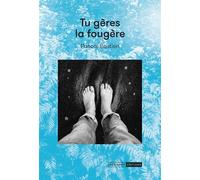 Tu gères la fougère - Pascal Bastien - Mediapop - broché - Monographie