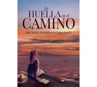 Tu huella en el camino