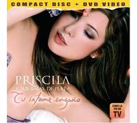 Tu Infame Engano by Priscila y Sus Balas de Plata (2005-07-12)