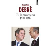 Tu le raconteras plus tard