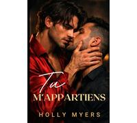 Tu m’appartiens: Une romance MM mafieuse sombre, obsessionnelle et interdite