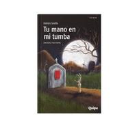 TU MANO EN MI TUMBA - SERIE NEGRA