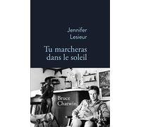 Tu marcheras dans le soleil