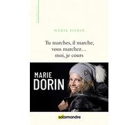 Tu marches, il marche, vous marchez... moi, je cours