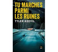 Tu marches parmi les ruines
