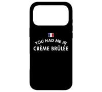 Tu m'as Fait à Creme Brulee en détresse Coque pour iPhone 17 Pro Max
