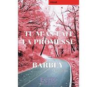 Tu m'as fait la promesse - Marjorie Barbey - ECHO Editions - broché - Roman