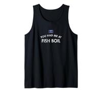 Tu m'as Fait Manger à Fish Boil Débardeur