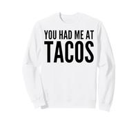 Tu m'as Fait Manger à Tacos - Funny Taco Lover Sweatshirt
